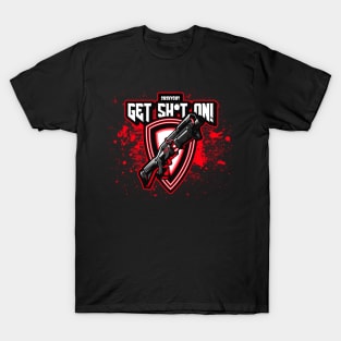 Get Shyt On! T-Shirt